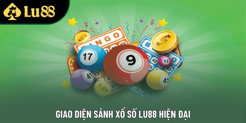Giao diện sảnh Xổ số Lu88 hiện đại