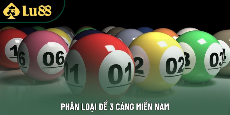 Phân loại đề 3 càng miền Nam